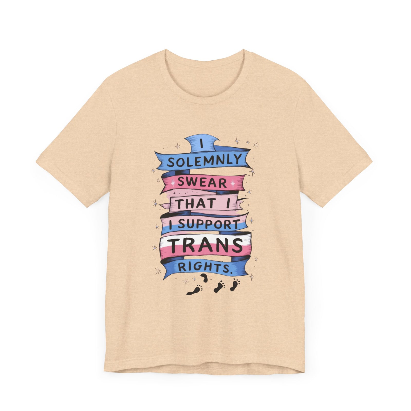 I Solemnly Swear That I Support Trans Rights T-Shirt - Women Empowerment Feminist Tshirt - Woman Support Tee - Gift for Her, Self Gift