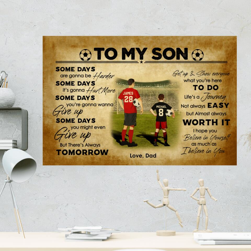 Love Message To My Son From Dad Custom Canvas Poster Birthday Gift For Son Soccer Lovers