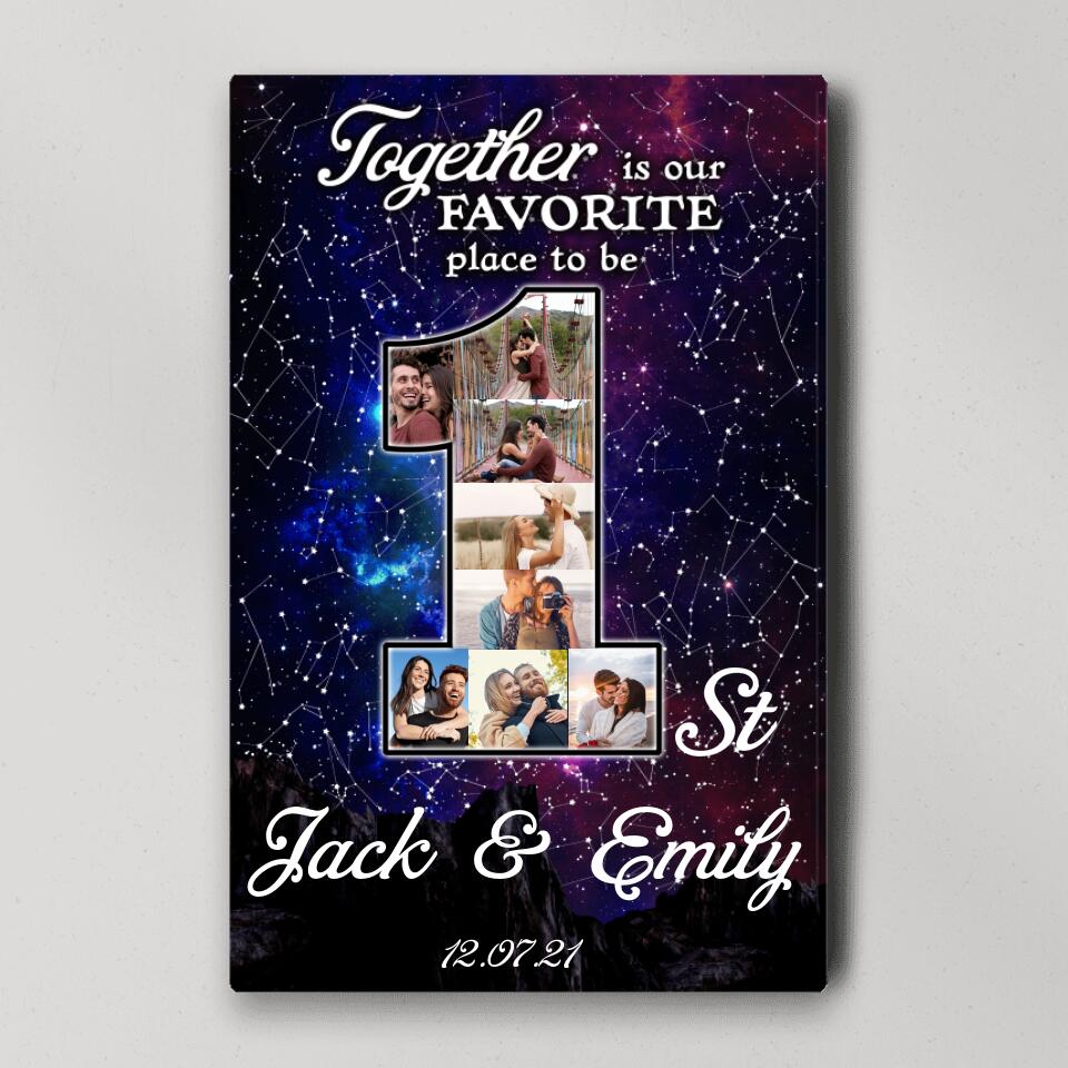 Together Is Our Favorite Place To Be Custom Canvas Poster One Year Anniversary Gift