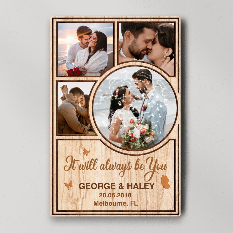 It Will Always Be You Custom Canvas Poster Anniversary Gifts For Couples
