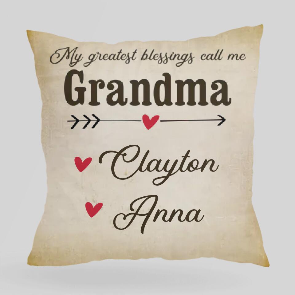 My Greatest Blessings Call me Grandma - Best Personalized Gifts Idea for Her/Grandma Birthday - 208IHNBNPI524