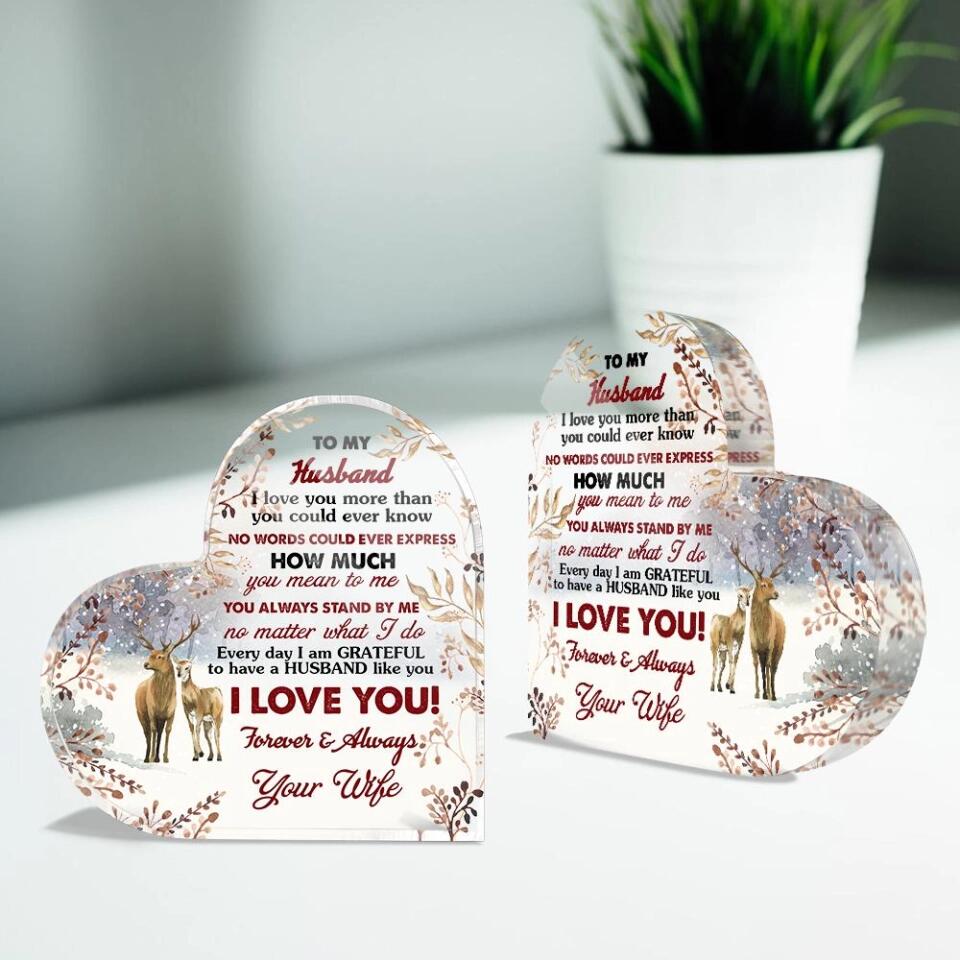 I Love You More Than You Could Ever Know-Best Heart Acrylic Plaque Gift For Husband/ Wife-208IHPTHAP063