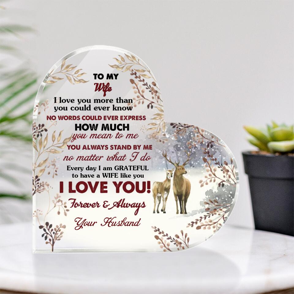 I Love You More Than You Could Ever Know-Best Heart Acrylic Plaque Gift For Husband/ Wife-208IHPTHAP063