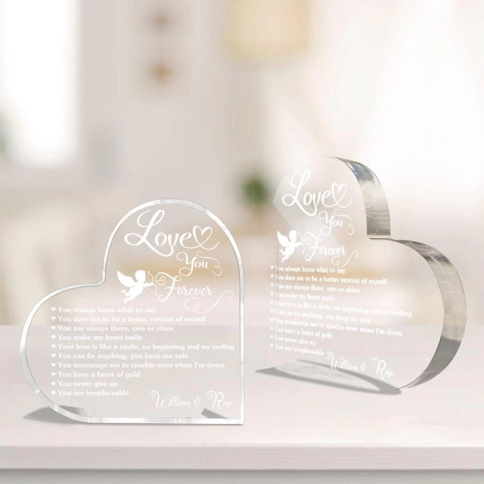 Love You Forever You Always Know What To Say-Best Personalized Heart Acrylic Plaque Gift For Wedding Anniversary-208IHPTHAP073