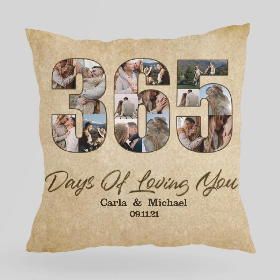 365 Days Of Loving You - Personalized Pillow - Gift for First Anniversary