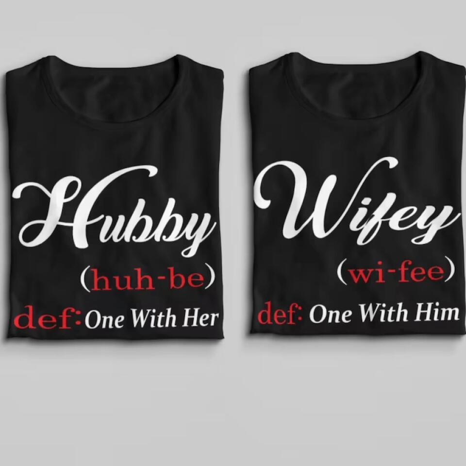 Hubby Wifey Married Since Personalized Shirts