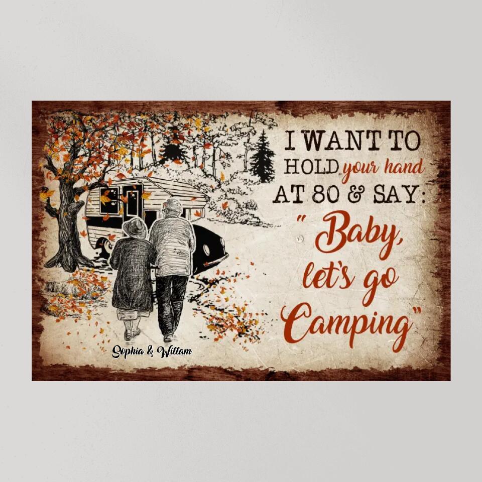 I Want To Hold Your Hand At 80 And Go Camping Custom Canvas Poster Anniversary Gift