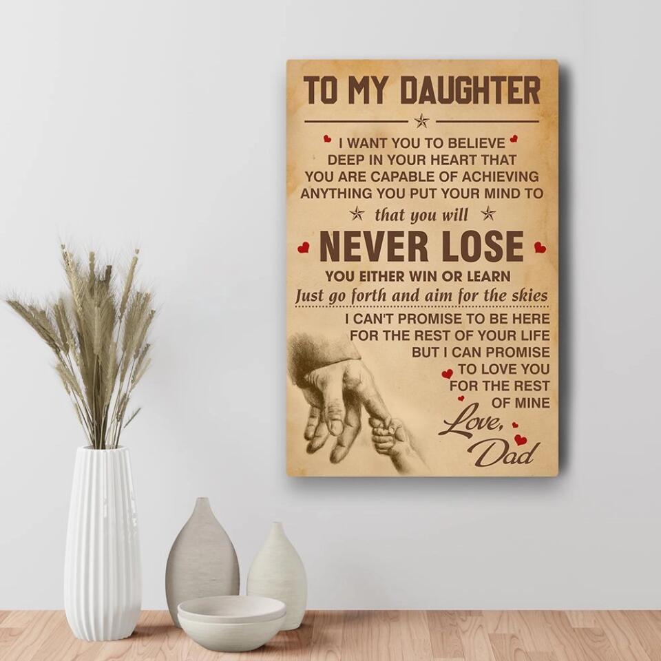 You Will Never Lose Custom Canvas Poster Birthday Gift For Daughter For Son
