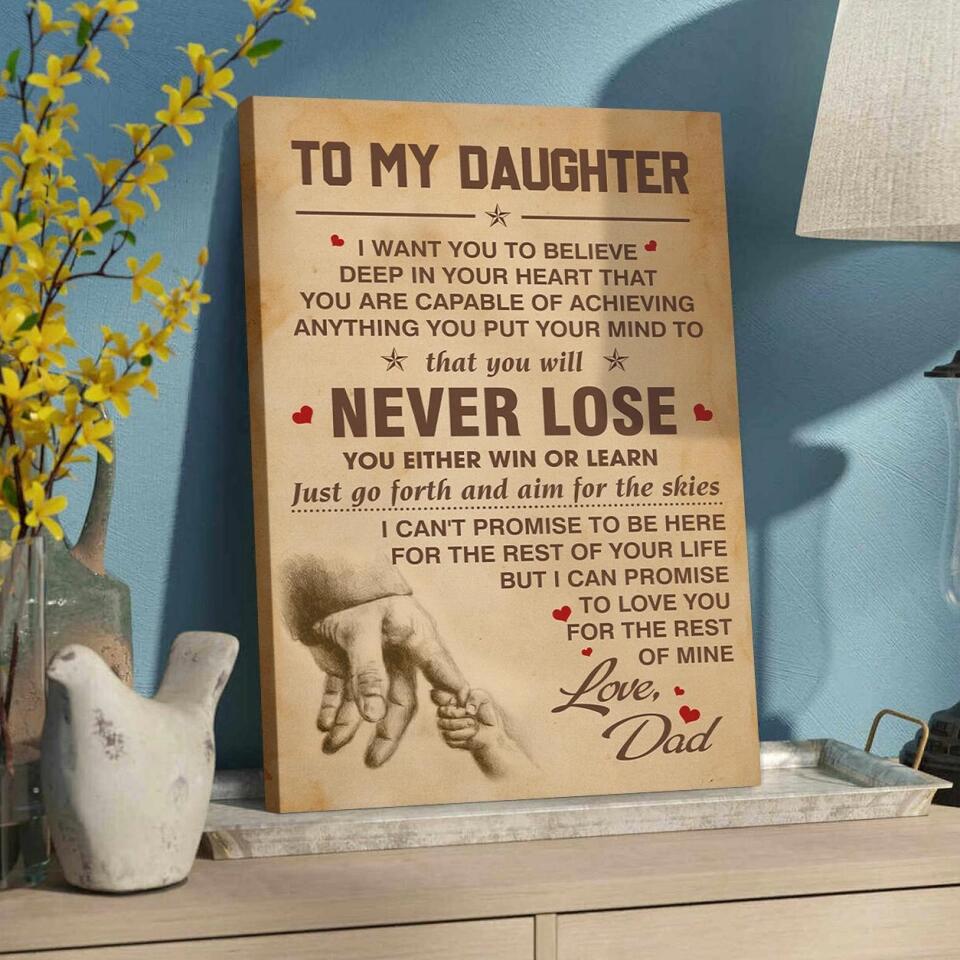 You Will Never Lose Custom Canvas Poster Birthday Gift For Daughter For Son