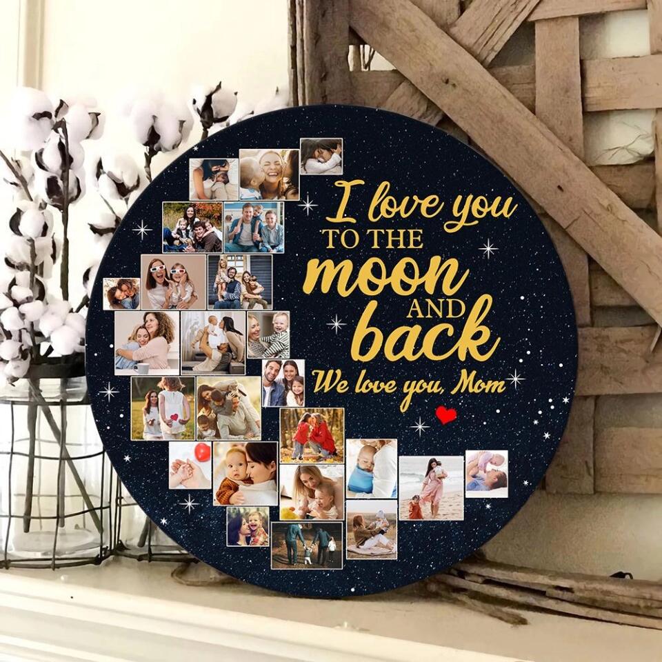 Couple Wooden Sign Love You to The Moon and Back, Custom Moon Shape Round Wood Sign, Personalized Collage Photos Gift