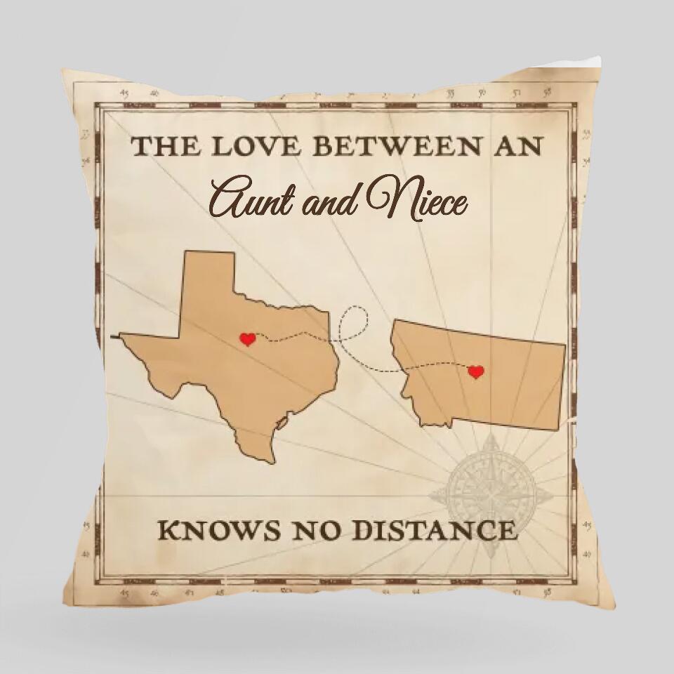 The Love Between An Aunt And Niece Knows No Distance-Best Personalized Pillow Gift For Him Her-209IHNTHPI617