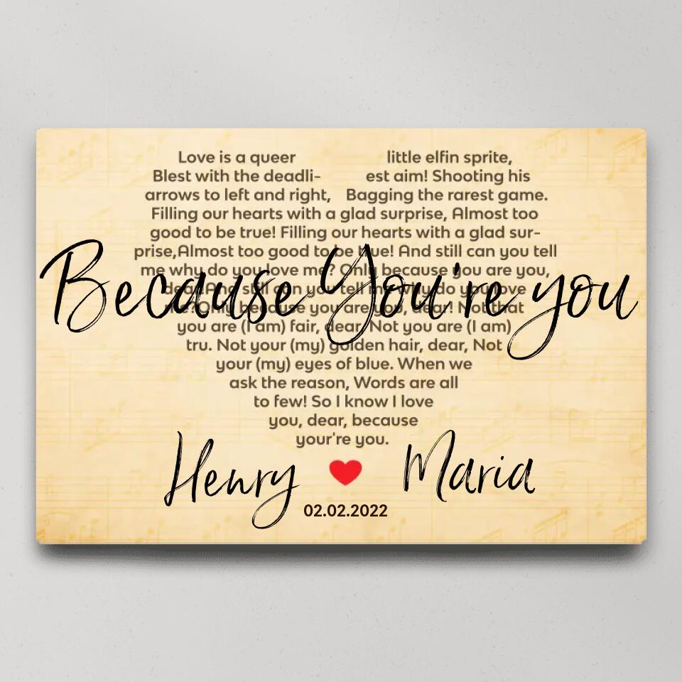 Because You're You Favorite Song Lyrics Custom Canvas Poster Anniversary Gift For Wife For Husband