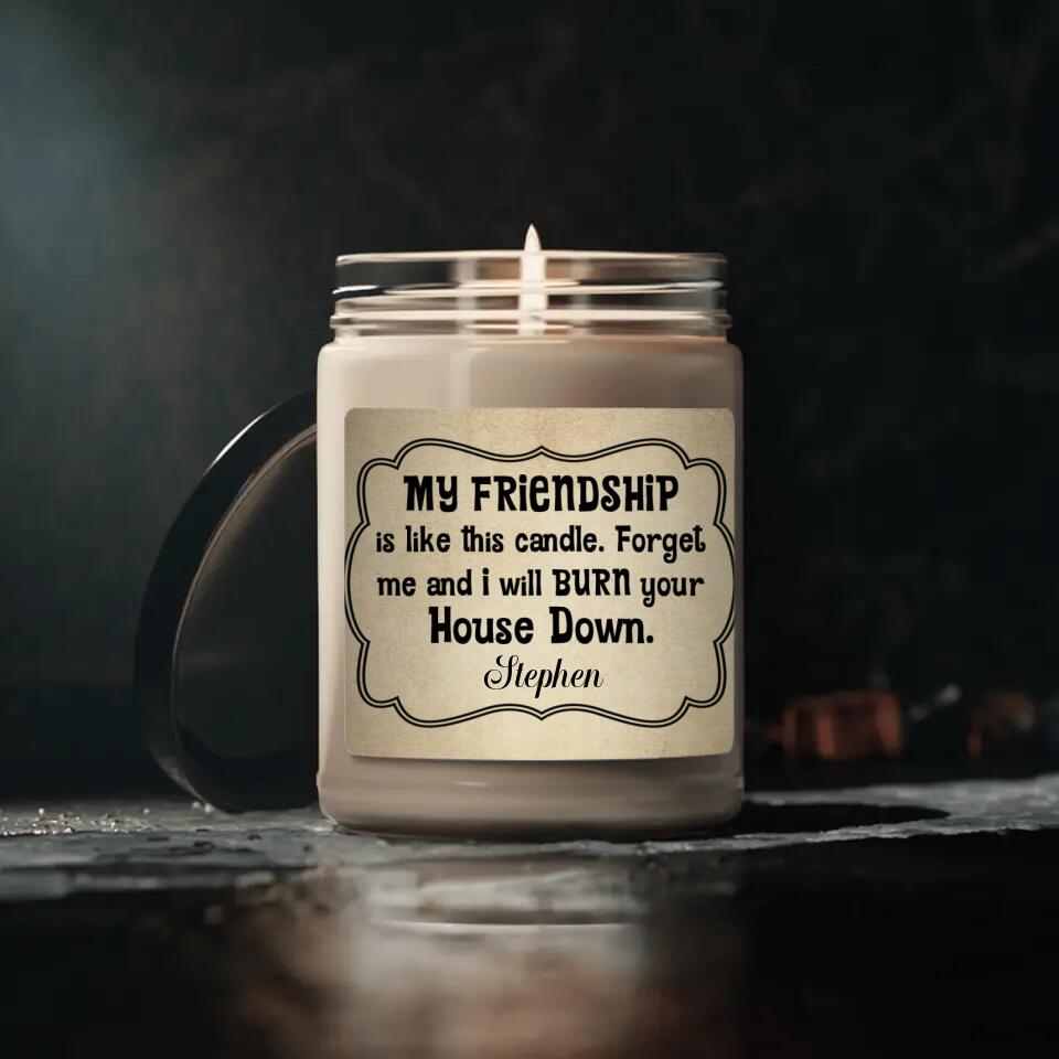 My Friendship Is Like A Candle Custom Candle Friendship Gifts For Best Friend