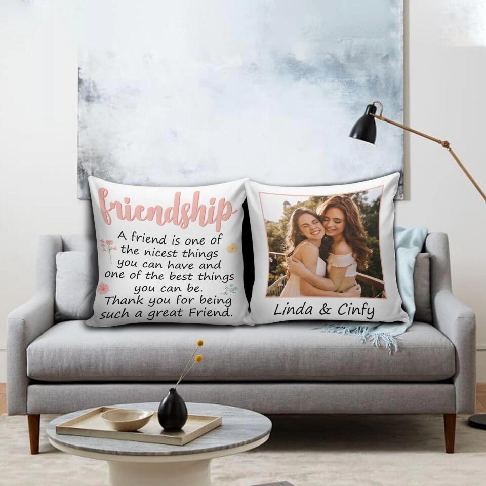 A Friend Is One Of The Nicest Things - Personalized Pillow - Gift for Friend, Bestie