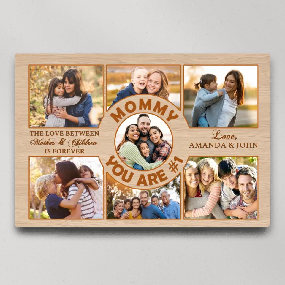 Mommy You Are Number 1 Custom Canvas Poster Birthday Gift For Mom