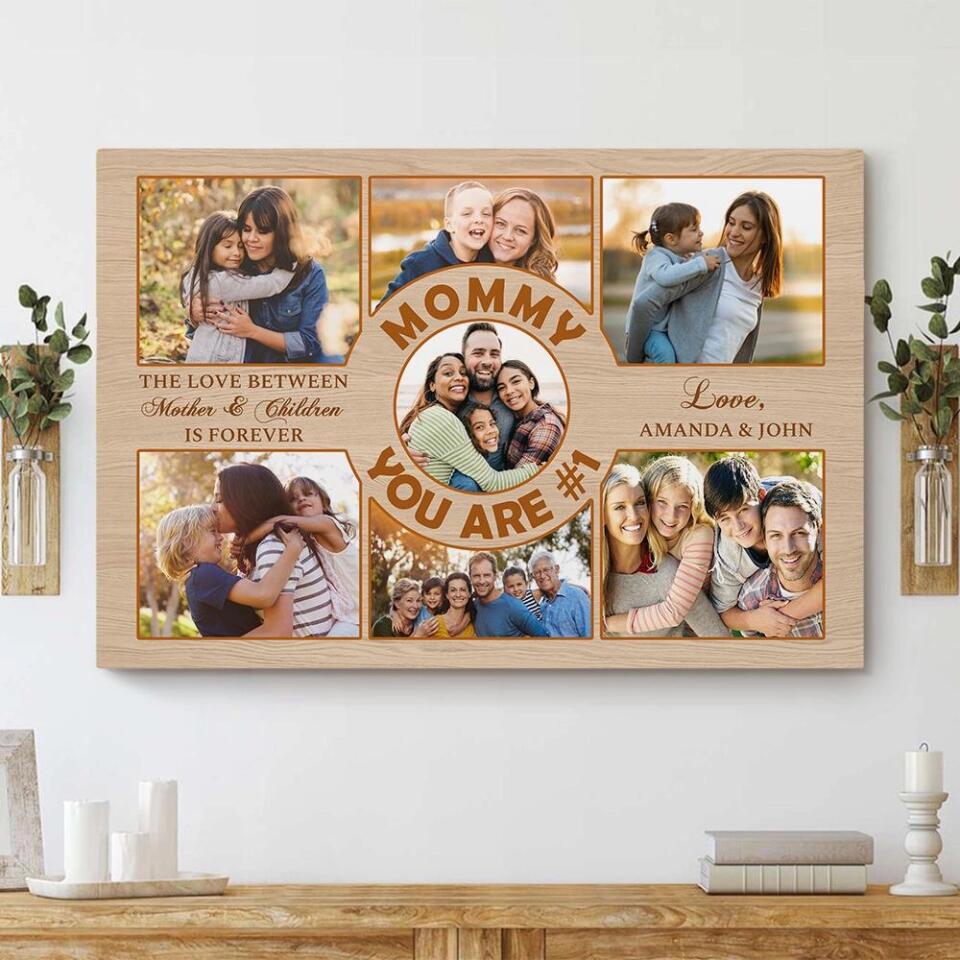 Mommy You Are Number 1 Custom Canvas Poster Birthday Gift For Mom
