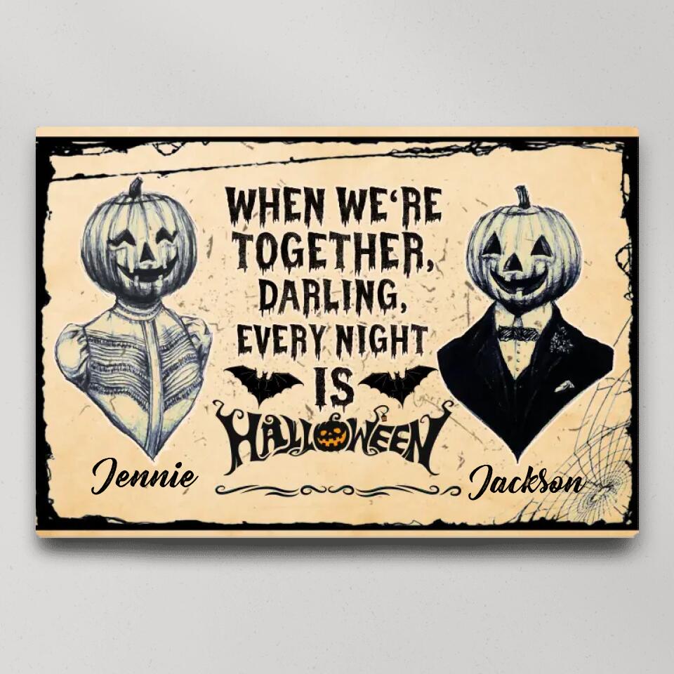 Every Night Is Halloween Custom Canvas Poster Halloween Gift For Couples