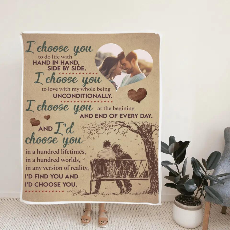 I Choose You To Do Life With Hand In Hand - Personalized Blanket - Best Gifts For Couple Him Her Parents Grandparents on Birthday Wedding Anniversary - 210IHPNPBL357