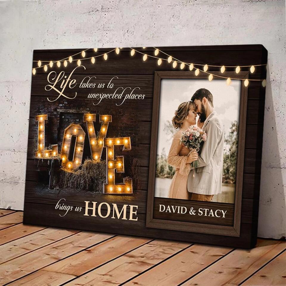 Life Takes Us To Unexpected Places Custom Canvas Poster Anniversary Gift For Couples