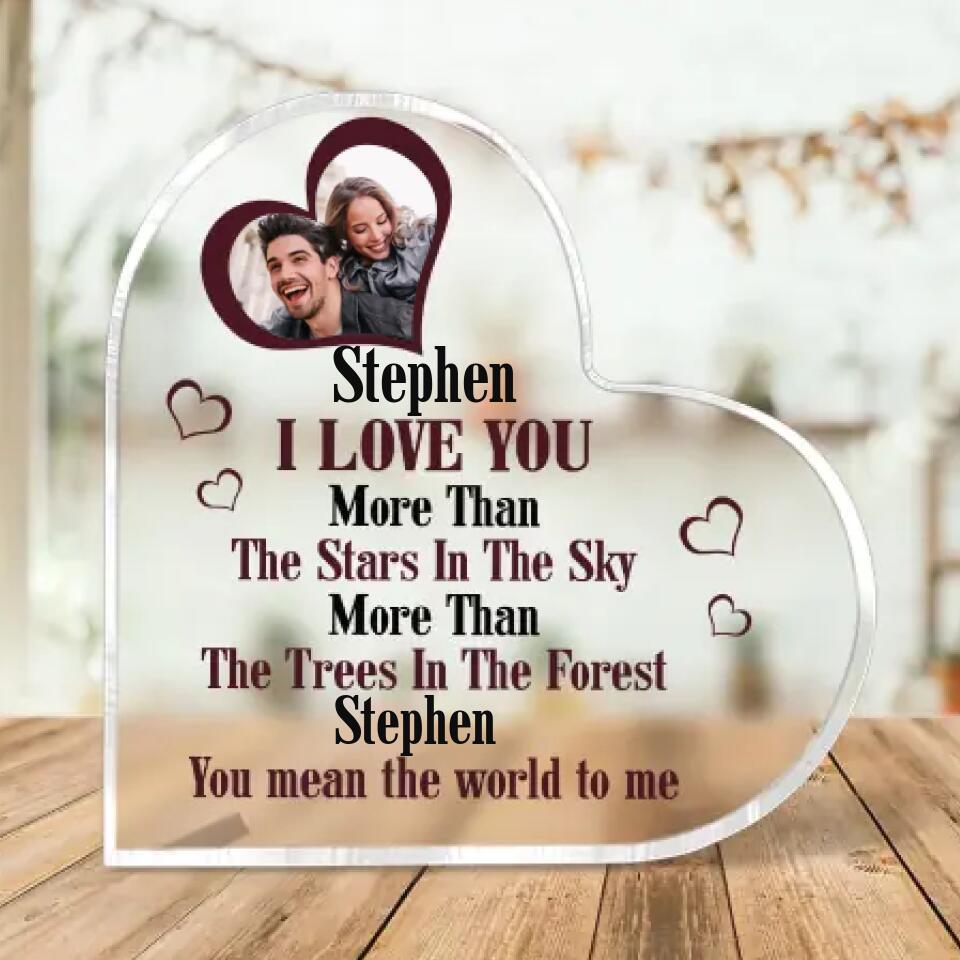 Personalized Valentine Gifts - I Love You More Than The Stars in the Sky More Than The Trees in the Forest You Mean the World to Me - Personalized Heart Acrylic Plaque - Best Gift for Husband and Wife - 210ICNNPAP029
