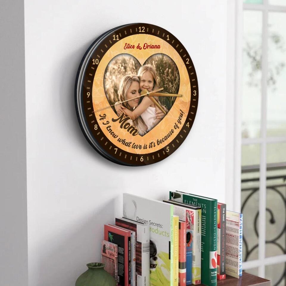 Couple Wooden Sign If I Know What Love Is, It's Because of You - Personalized Wall Clock - Best Gifts For Mom