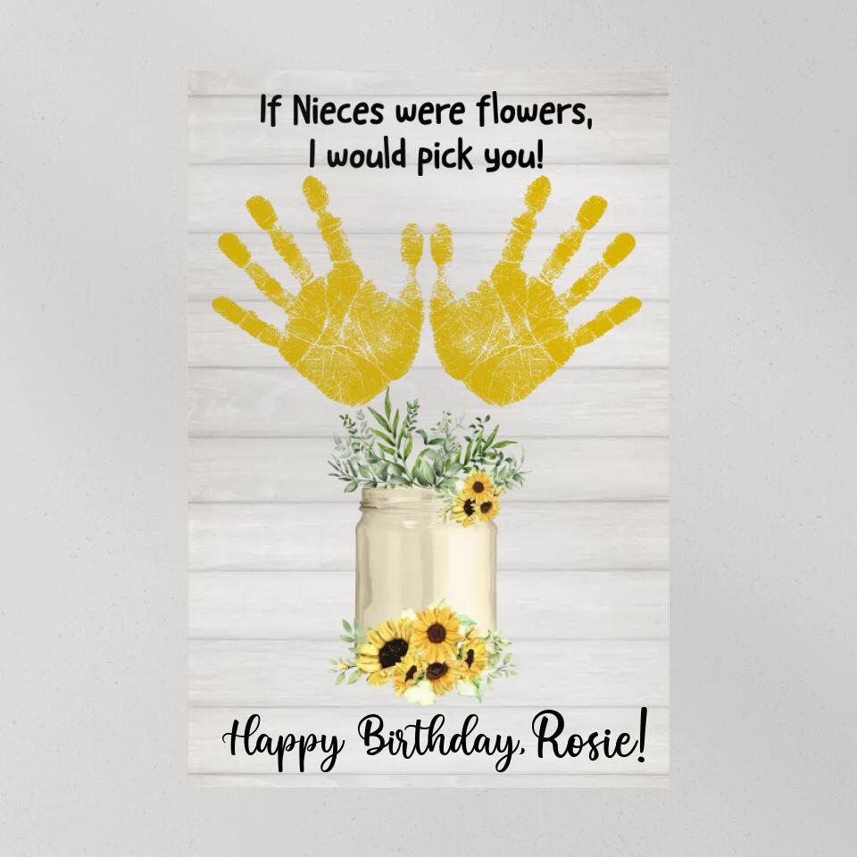 If Nieces Were Flowers I'd Pick You Custom Canvas Poster Birthday Gift For Niece