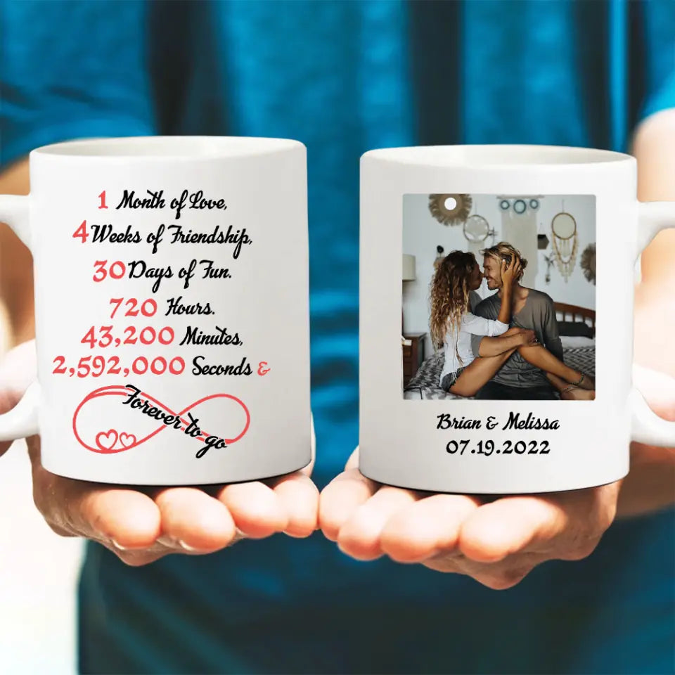 1 Month Of Love - Personalized Mug - Best Anniversary Gifts For Him/Her