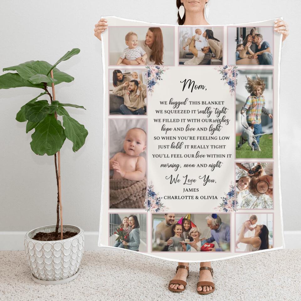 Mom We Hugged This Blanket We Squeezed It Really Tight - Personalized Photo & Names - Custom Blanket - Fleece Blanket - Best Gift for Mom - Mother's Day - 211ICNNPBL121
