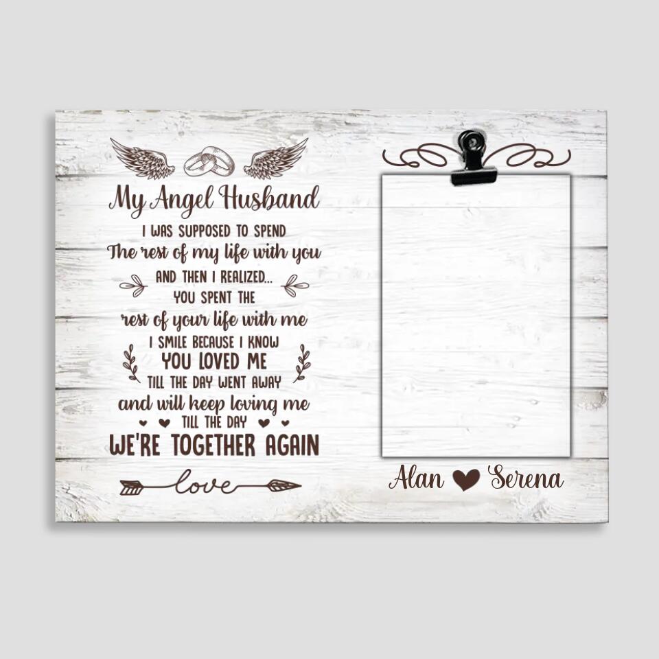 My Angel Husband We're Together Again - Custom Photo Frame - Memorial Gift