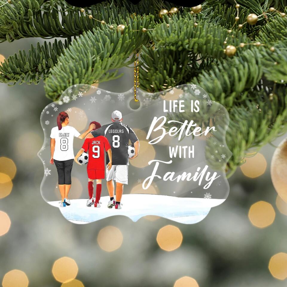 Life Is Better With Family - Personalized Ornament