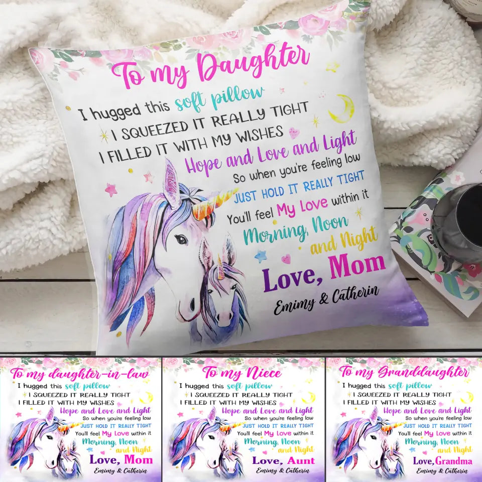 To My Daughter Quote Unicorn Mom Custom Pillow Anniversary Gift