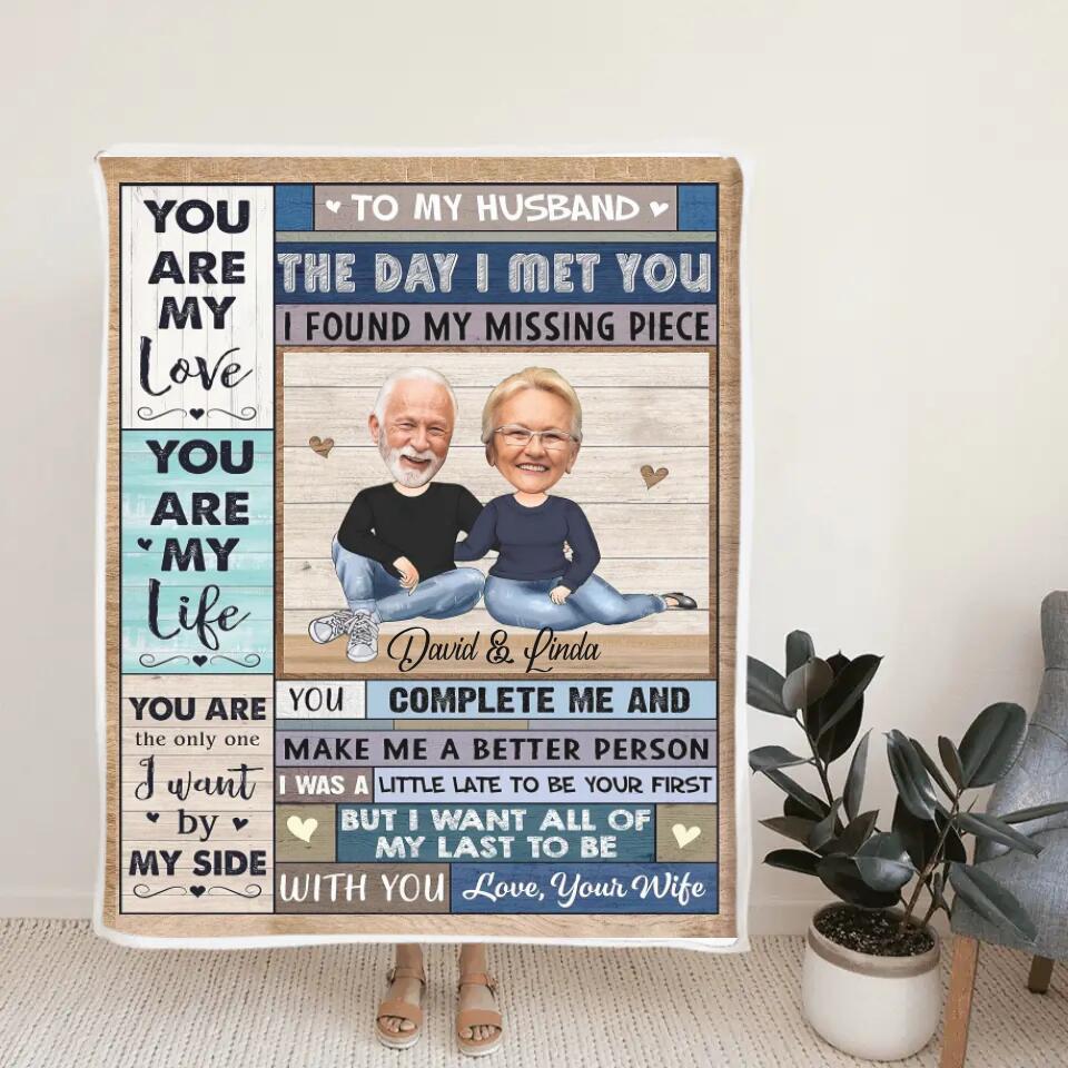 To My Husband, The day I meet You I found my Missing Piece - Best custom Photo and Name Fleece Blanket Birthday Anniversary Gift Idea for Husband/ For Him - 212IHNLNBL887
