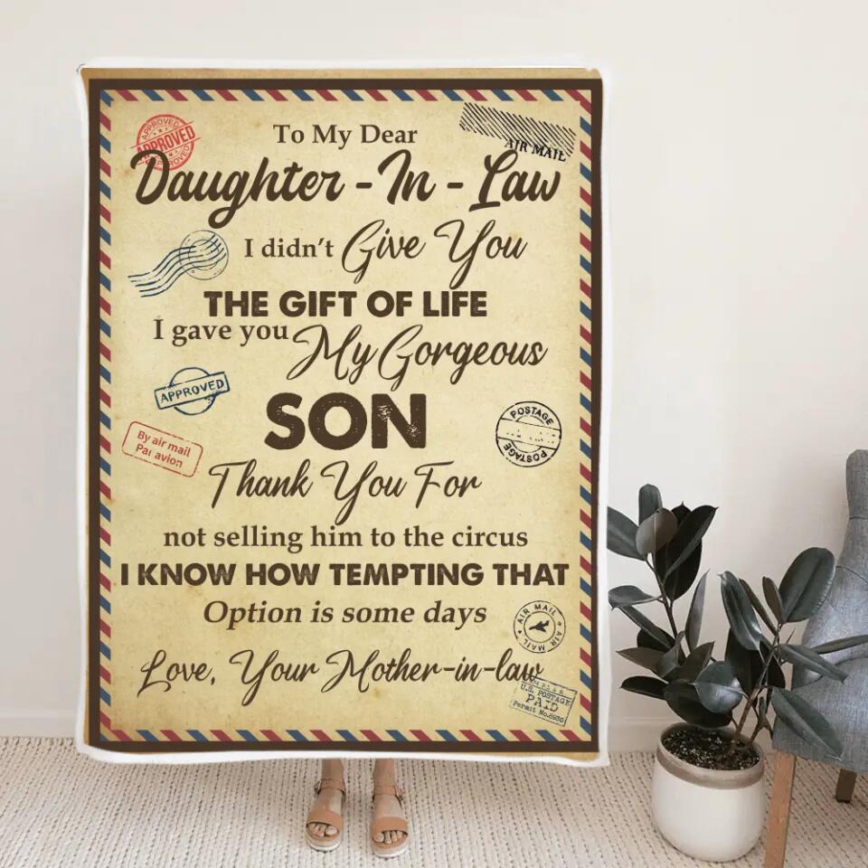 Personalized To My Dear Daughter In Law I Didn’t Give You The Gift Of Life Letter Fleece Blanket - Best Gifts For Daughter-In-law On Christmas Wedding - 211IHPLNBL557