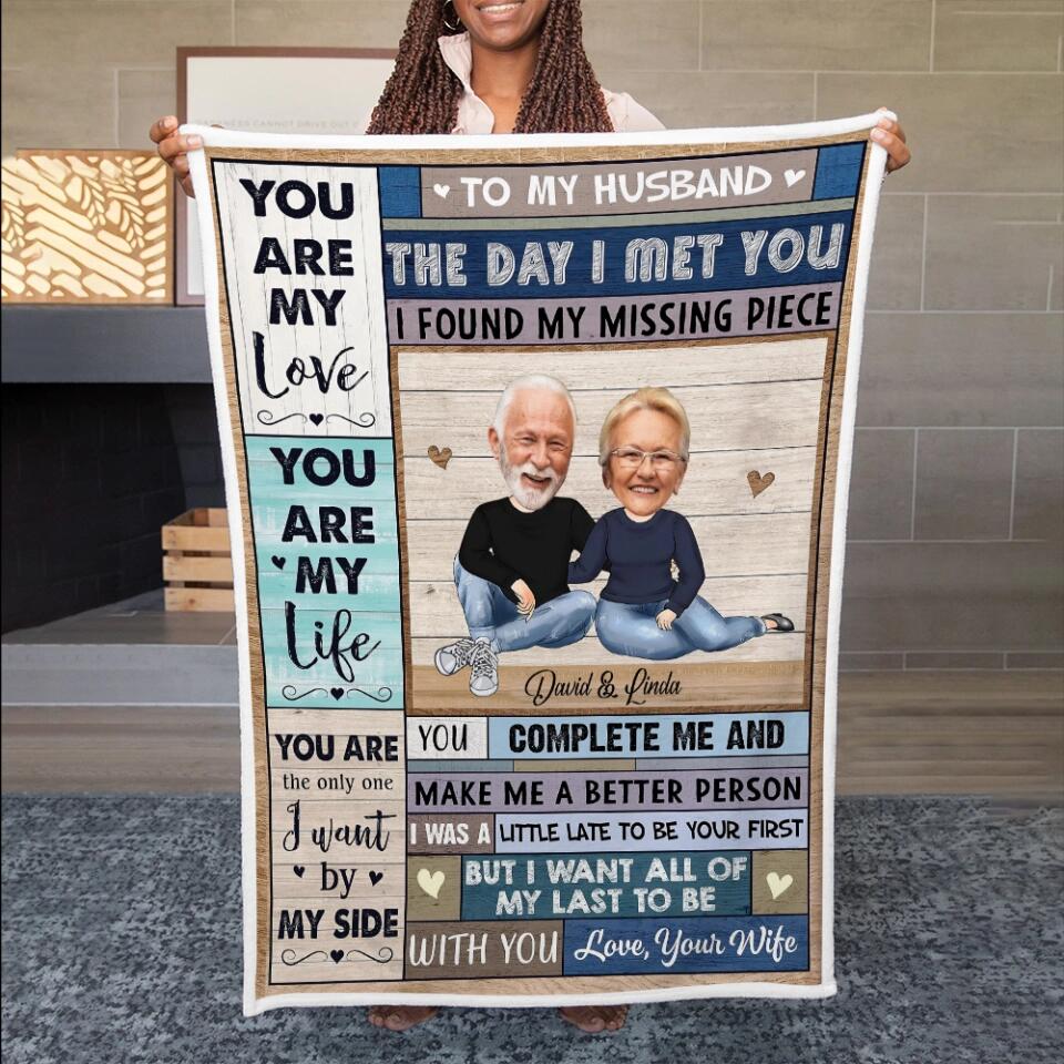 To My Husband, The day I meet You I found my Missing Piece - Best custom Photo and Name Fleece Blanket Birthday Anniversary Gift Idea for Husband/ For Him - 212IHNLNBL887