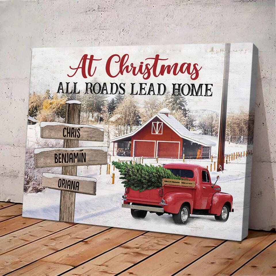 At Christmas All Roads Lead Home - Housewarming Gifts - Custom Canvas Poster - Christmas Gift For Family