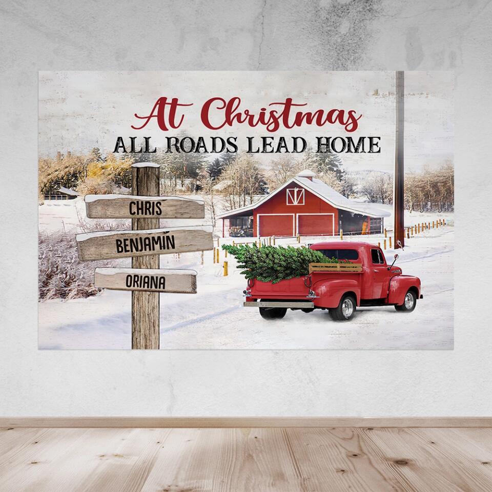At Christmas All Roads Lead Home - Housewarming Gifts - Custom Canvas Poster - Christmas Gift For Family