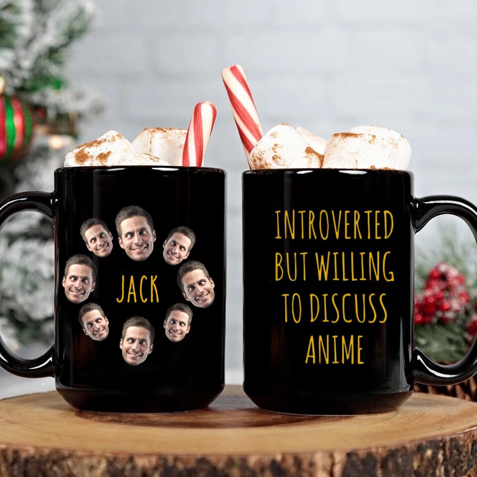 Introverted But Willing to Discuss Anime - Personalized 11oz 15oz Black Mug - Christmas Gift for BFF