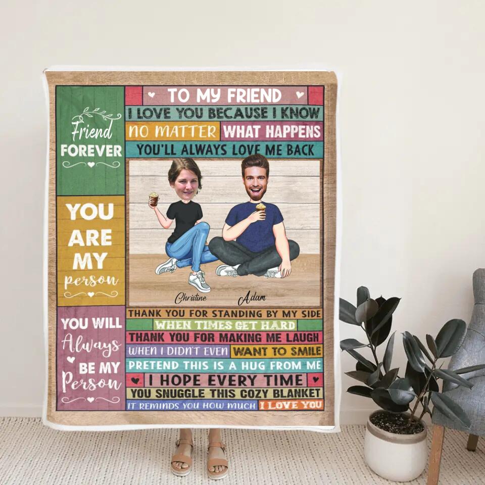 To My Friend Bestie Custom Blanket Birthday Gift For Friends