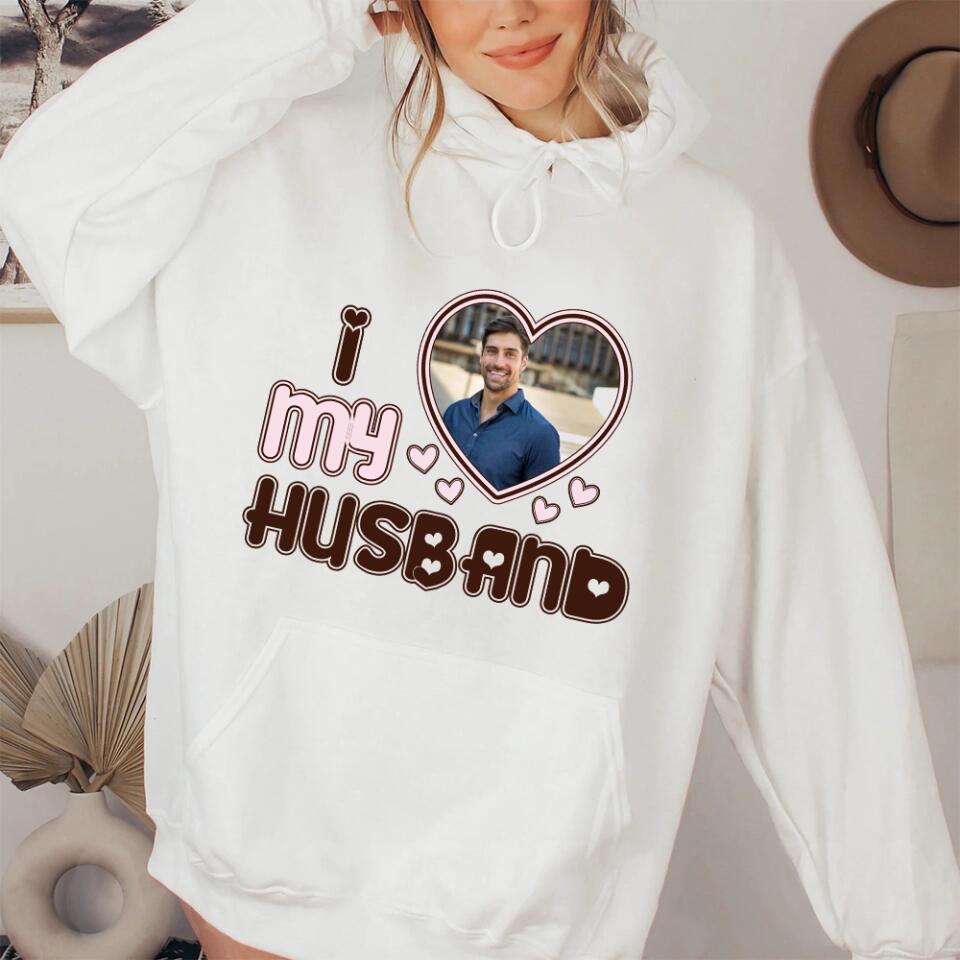 Personalized Valentine Gifts - I Love My Girlfriend - Custom Nickname, Title - Personalized Upload Photo - Sweatshirt, Hoodie T-shirt - Gift for Girlfriend, Boyfriend, Wife, Husband - Valentine Gifts