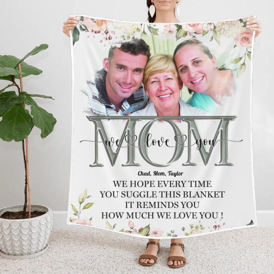This Blanket Reminds You How Much We Love You - Personalized Blanket Birthday Mothers Day - Gift For Mom, Mother, Mama - 212IHNBNBL907