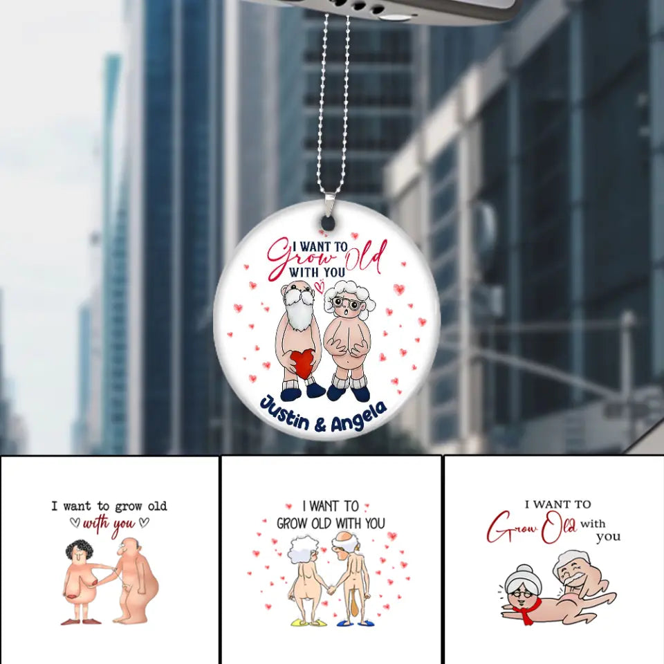 Personalized Valentine Gifts - I Want to Grow Old with You Valentine Theme - Personalized Ceramic Ornament - Naughty Dirty Gift