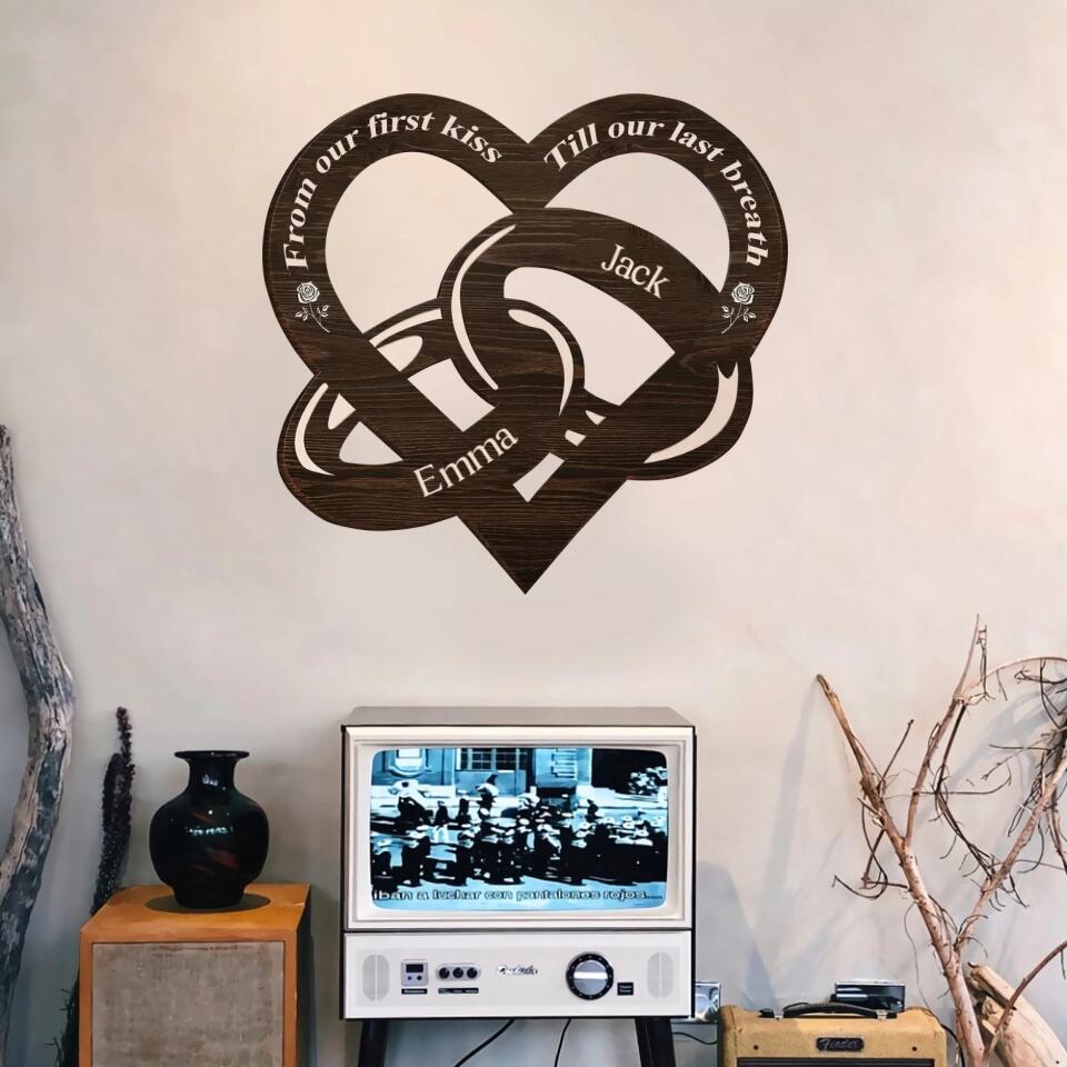 Couple Wooden Sign Personalized Valentine Gifts - From Our First Kiss, Till Our Last Breath - Personalized Wooden Sign - Valentine Gift for Couple