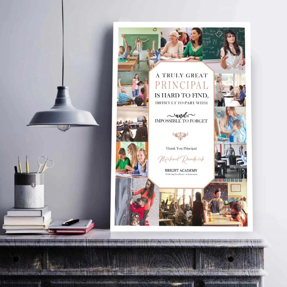 A Truly Great Principal Is Hard To Find Custom Canvas Poster Appreciation Gift For Teacher