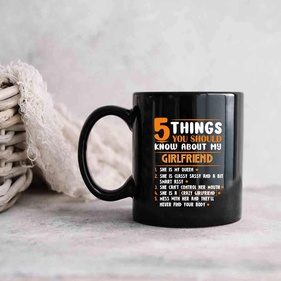 5 Things You Should Know About My Girlfriend/Wife - Personalized Mug - Gift for Girlfriend or Wife