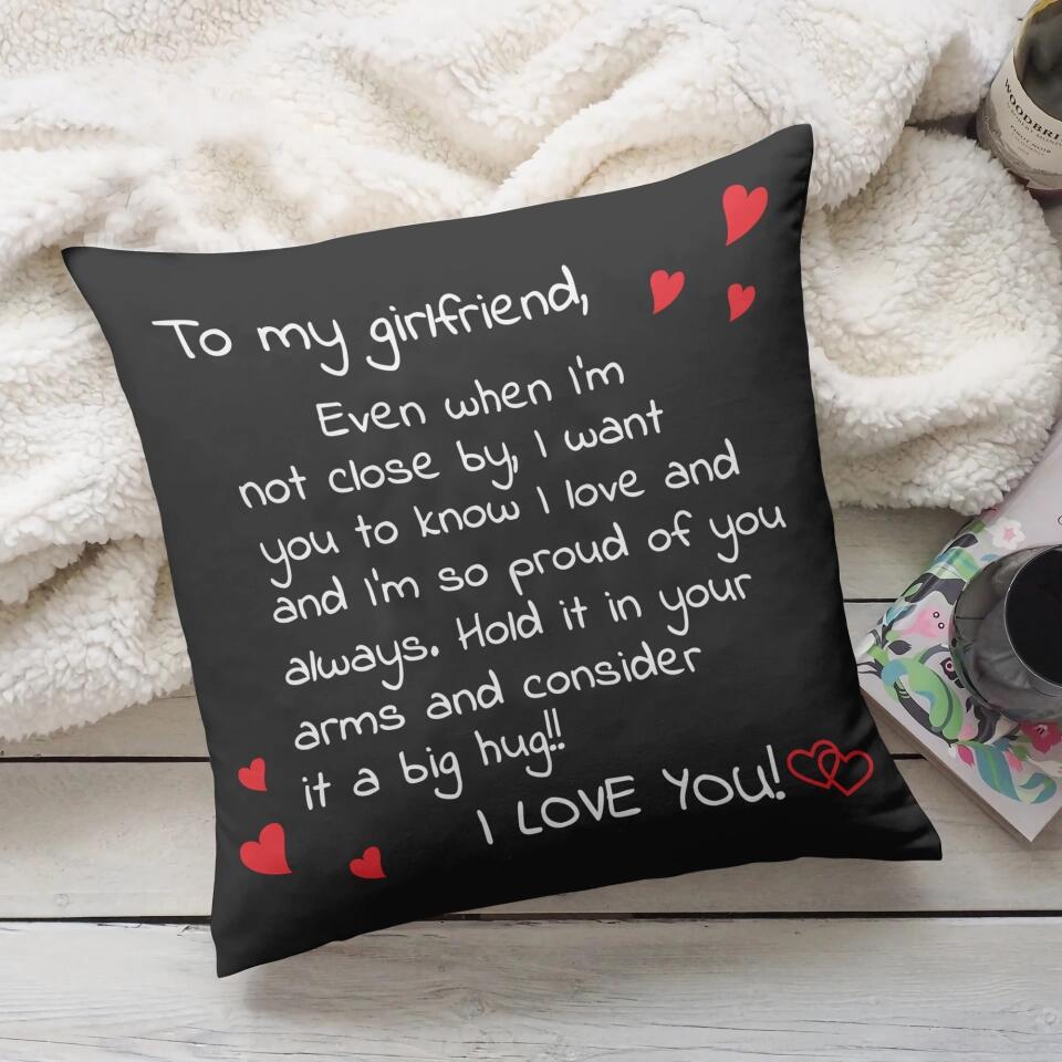 Personalized Valentine Gifts - To My Girlfriend Love Quote Pillow Valentine's Day Gifts For Couples