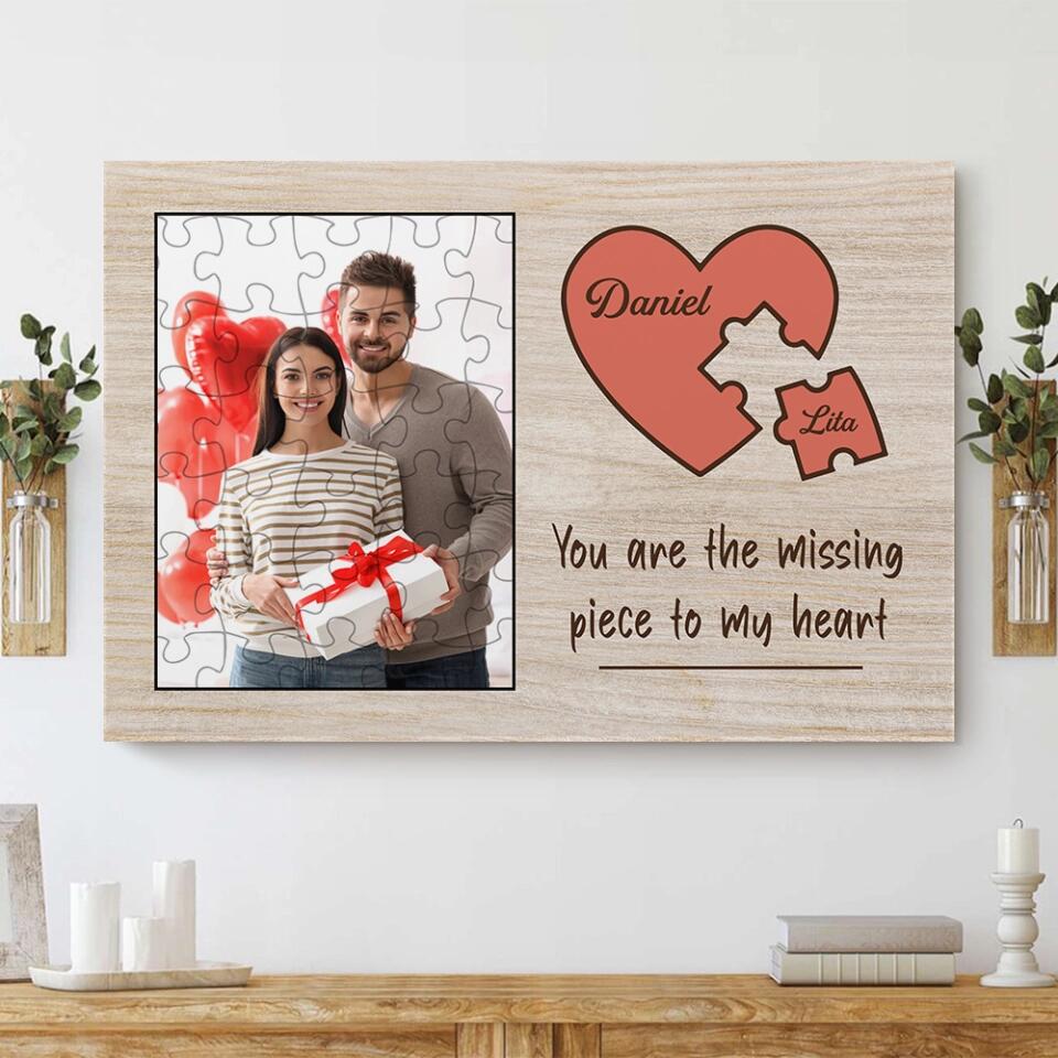 Personalized Valentine Gifts - You Are The Missing Piece To My Heart Custom Canvas Poster Anniversary Gift For Couples