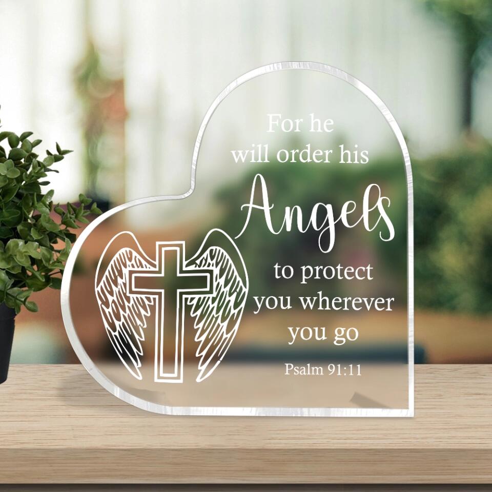 For He Shall Give His Angels - Psalm 91 11 - Heart-Shape Acrylic Plaque - Home Office Accessories - Sympathy Gifts for Lost of Loved Ones