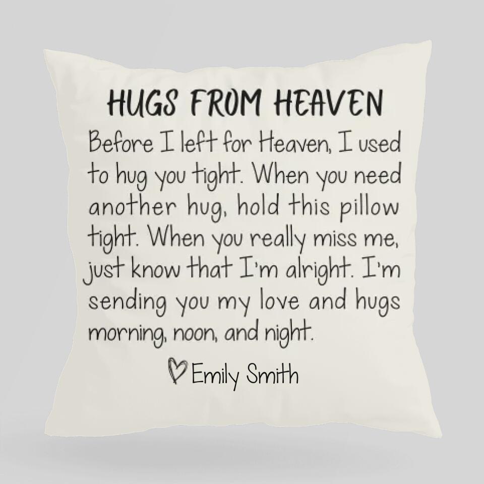 Hugs From Heaven Custom Pillow Memorial Gift For Loss Of Husband