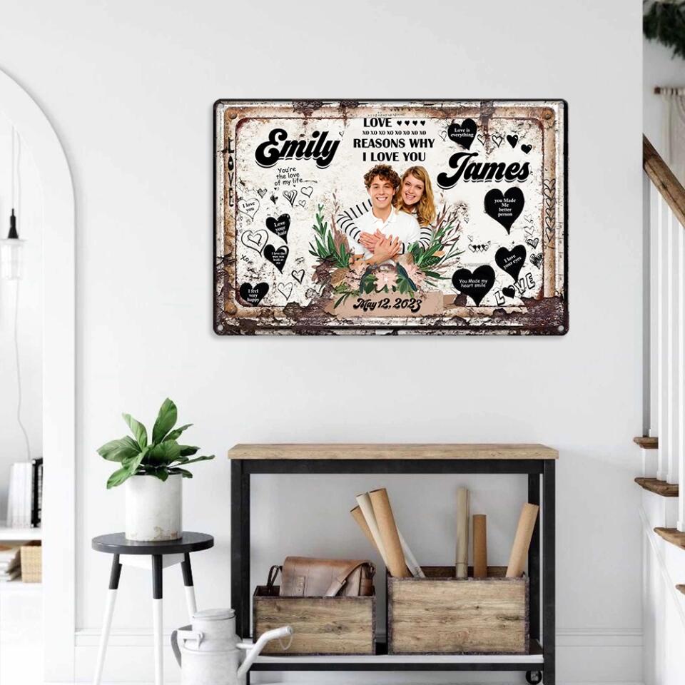Reasons Why I Love You You're The Love Of My Life, Personalized Upload Photo Metal Sign, Sweet Gift For Couples