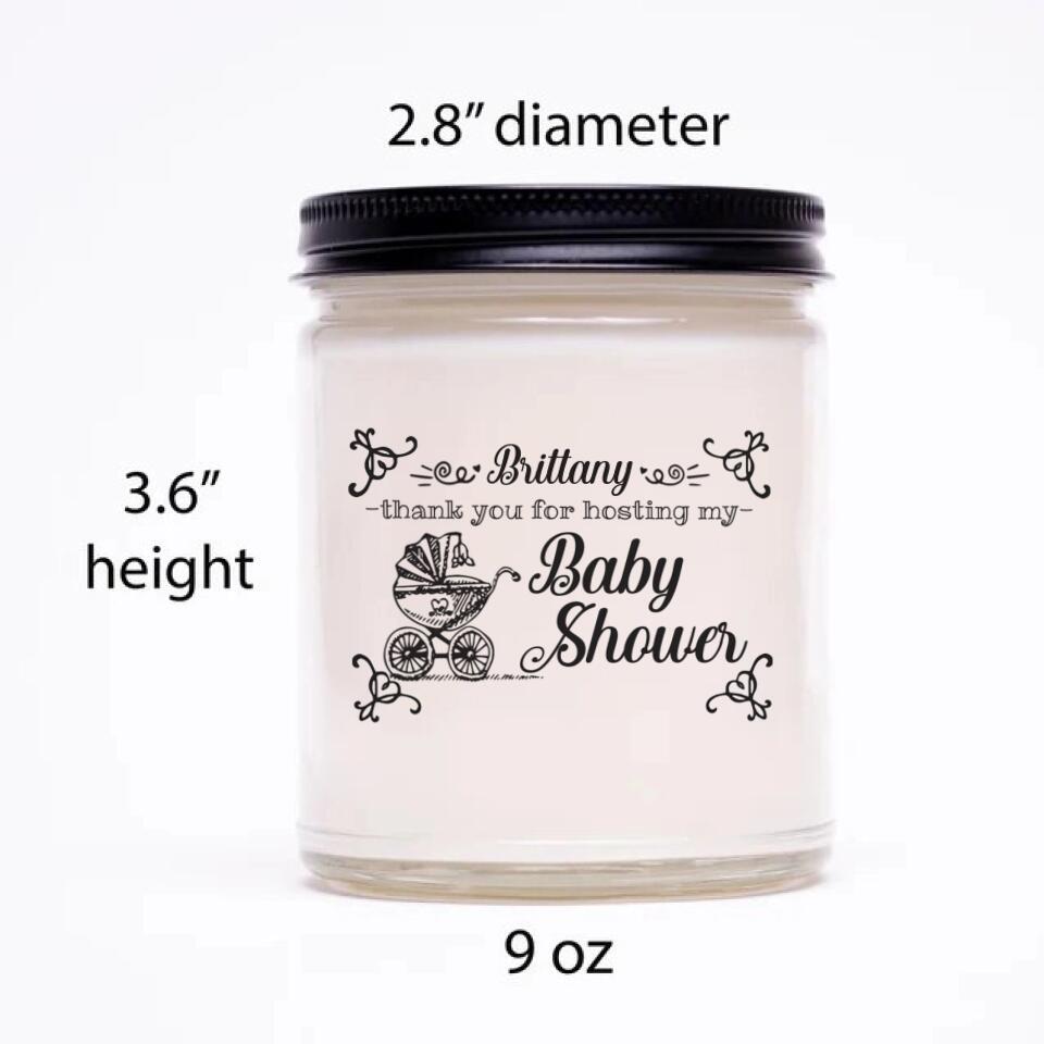 Thank For Hosting My Baby Shower - Personalized Scented Soy Canlde